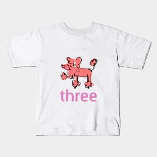 Poodle - Three - Third Birthday Design Kids T-Shirt